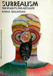 Surrealism: The Road to the Absolute