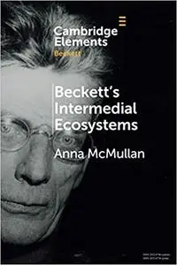 Beckett's Intermedial Ecosystems