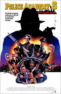 Police Academy 6: City Under Siege (1989)