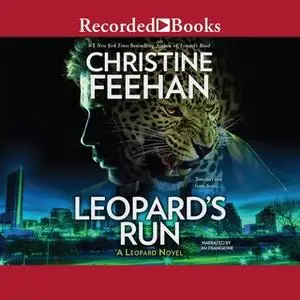 «Leopard's Run» by Christine Feehan