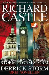 «Derrick Storm: Drei Novellen» by Richard Castle