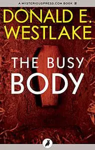 «The Busy Body» by Donald E Westlake