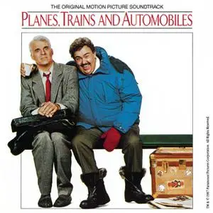 VA - Planes, Trains And Automobiles (The Original Motion Picture Soundtrack) (1987)