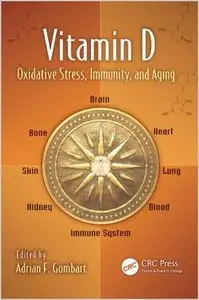 Vitamin D: Oxidative Stress, Immunity, and Aging (repost)
