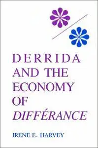 Derrida and the Economy of Difference