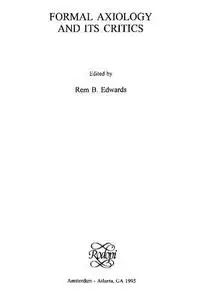 Formal axiology and its critics