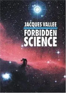 Forbidden Science: Journals 1957-1969, 2nd Edition (Repost)