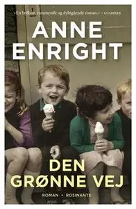 «Den grønne vej» by Anne Enright