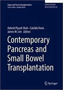 Contemporary Pancreas and Small Bowel Transplantation