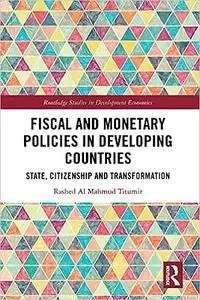 Fiscal and Monetary Policies in Developing Countries