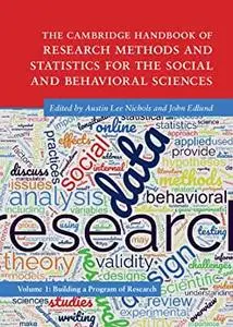 The Cambridge Handbook of Research Methods and Statistics for the Social and Behavioral Sciences: Volume 1