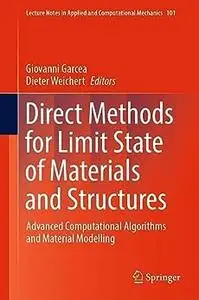 Direct Methods for Limit State of Materials and Structures