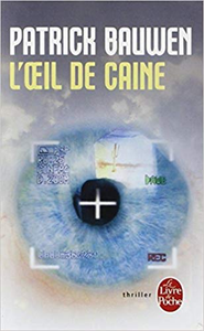 L'Oeil de Caine - Patrick Bauwen