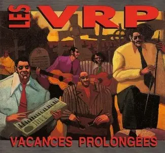 Les VRP - Vacances Prolongées (1992)