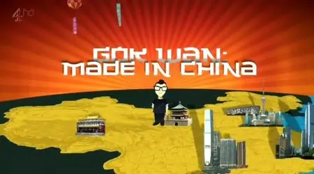 Channel 4 - Gok Wan: Made in China (2012)