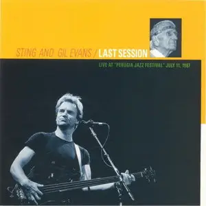 Sting And Gil Evans - Last Session