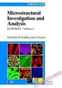 Microstructural Investigation and Analysis