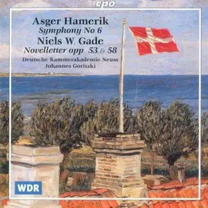 Johannes Goritzki conducts Hamerik & Gade (1999, w/ Deutsche Kammerakademie Neuss)