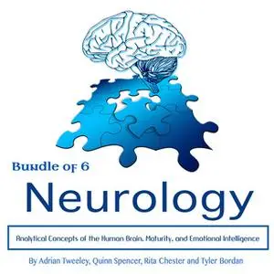 «Neurology» by Adrian Tweeley,Quinn Spencer,Tyler Bordan,Rita Chester