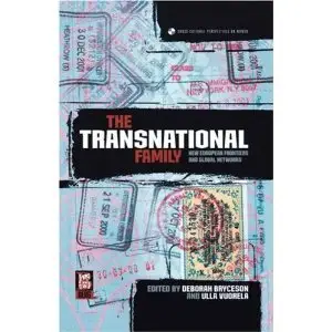 The Transnational Family: New European Frontiers and Global Networks
