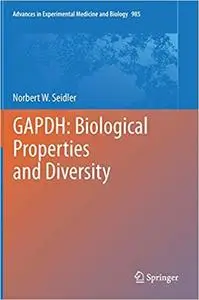 GAPDH: Biological Properties and Diversity