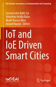 IoT and IoE Driven Smart Cities