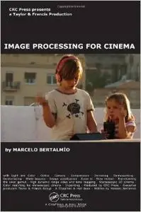 Image Processing for Cinema (repost)