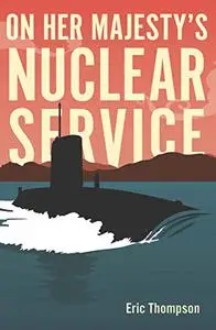 On Her Majesty's Nuclear Service