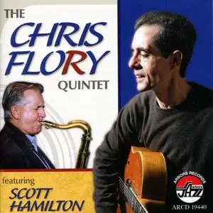 The Chris Flory Quintet - Featuring Scott Hamilton (2012)