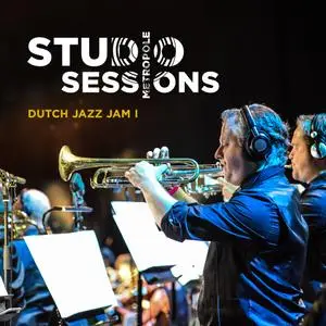 Metropole Orkest - Metropole Studio Sessions: Dutch Jazz Jam I (2021) [Official Digital Download 24/96]