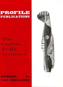 The Curtiss P-40 Tomahawk (Aircraft Profile Number 35) (Repost)