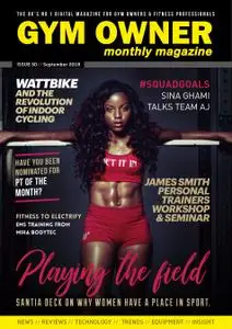 Gym Owner Monthly Magazine - September 2018
