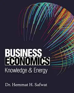 Business Economics: Knowledge and Energy