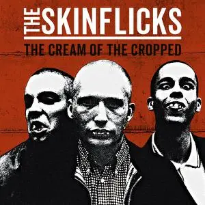 The Skinflicks - The Cream of the Cropped (2022) [Official Digital Download]