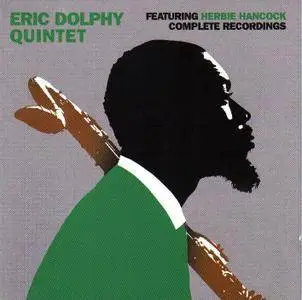 Eric Dolphy Quintet - Featuring Herbie Hancock, Complete Recordings (1962) {Lone Hill Jazz LHJ10124 rel 2004}