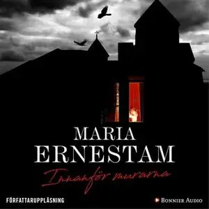«Innanför murarna» by Maria Ernestam