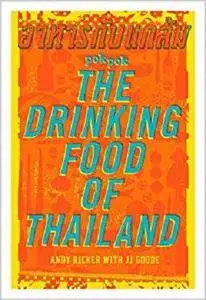 POK POK The Drinking Food of Thailand: A Cookbook