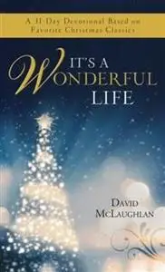 «It's a Wonderful Life» by David McLaughlan