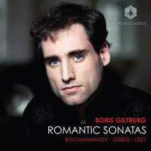 Boris Giltburg - Rachmaninov, Grieg & Liszt: Romantic Sonatas (2013) [Official Digital Download 24/96]