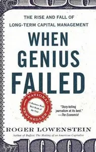 When Genius Failed (Unabridged) Roger Lowenstein