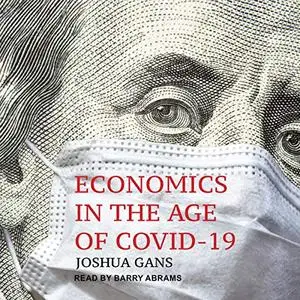 Economics in the Age of COVID-19 [Audiobook]