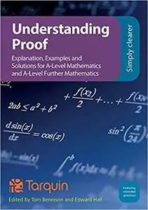 Understanding Proof: Explanation, Examples and Solutions