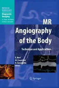 MR Angiography of the Body: Technique and Clinical Applications (Repost)