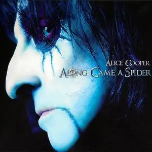 Alice Cooper - Along Came A Spider [Deluxe Edition] (2010)