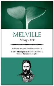 Herman Melville - Moby Dick (Ed. Illustrata)