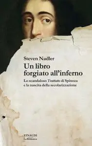 Steven Nadler - Un libro forgiato all'inferno