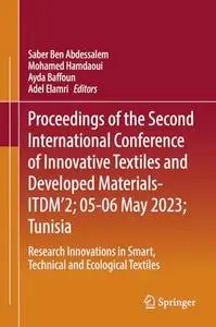 Proceedings of the Second International Conference of Innovative Textiles and Developed Materials- ITDM’2; 05-06 May 2023