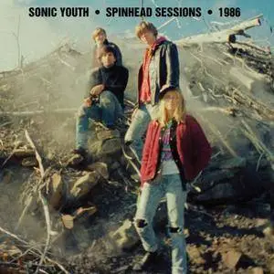 Sonic Youth - Spinhead Sessions (2016)