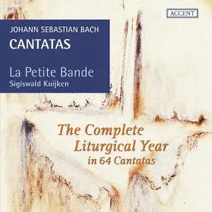 Sigiswald Kuijken, La Petite Bande - Johann Sebastian Bach: The Complete Liturgical Year in 64 Cantatas [19 CDs] (2017)