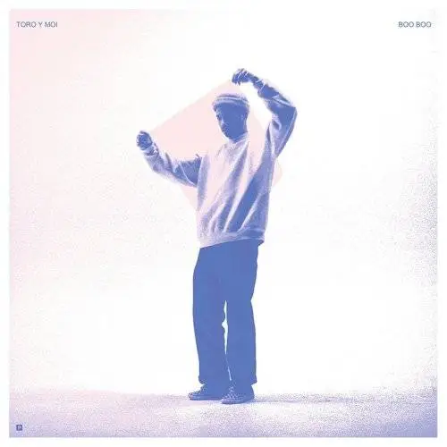 Toro Y Moi - Boo Boo (2017)